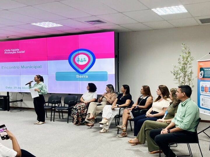 Serra apresenta resultados do ciclo Saúde e Proteção Social em encontro municipal