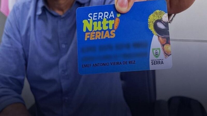 Atenção, beneficiários: cartões do Serra Nutri Férias serão recarregados dia 13