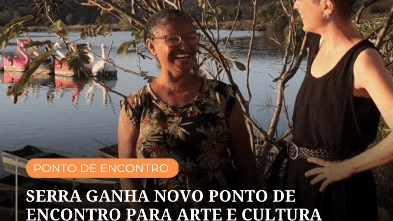 NOVO PONTO PARA ARTE E CULTURA NA SERRA